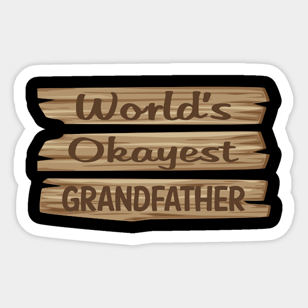 Wooden Sign GRANDFATHER Sticker by lainetexterbxe49